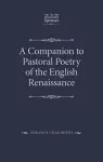 A Companion to Pastoral Poetry of the English Renaissance cover