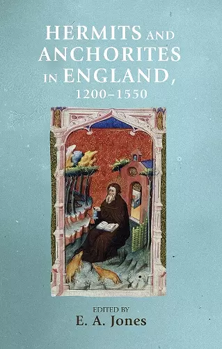 Hermits and Anchorites in England, 1200–1550 cover