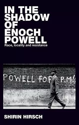 In the Shadow of Enoch Powell cover
