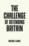 The Challenge of Defending Britain cover