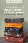 The Genesis of International Mass Migration cover