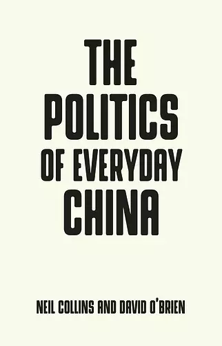 The Politics of Everyday China cover