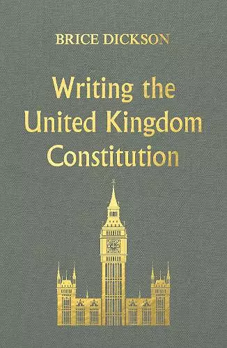 Writing the United Kingdom Constitution cover