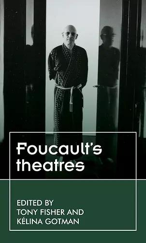Foucault’S Theatres cover