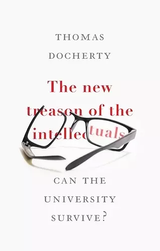 The New Treason of the Intellectuals cover