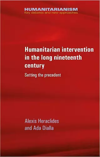 Humanitarian Intervention in the Long Nineteenth Century cover