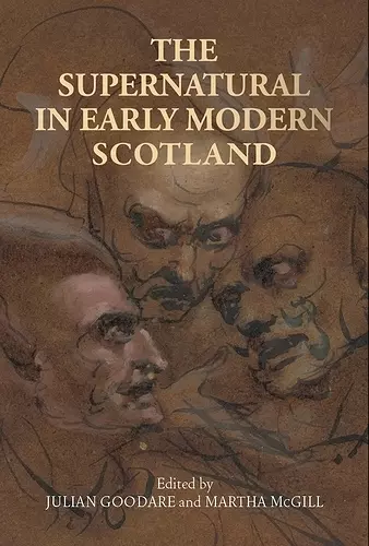 The Supernatural in Early Modern Scotland cover