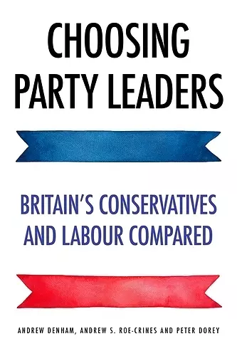 Choosing Party Leaders cover