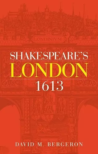 Shakespeare's London 1613 cover