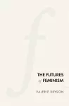 The Futures of Feminism cover