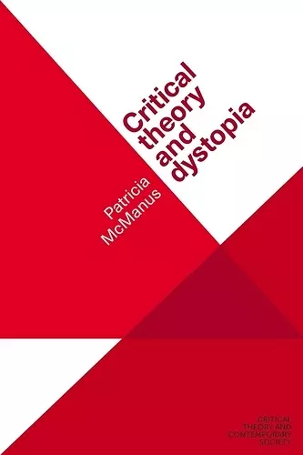 Critical Theory and Dystopia cover