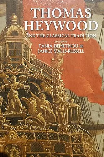 Thomas Heywood and the Classical Tradition cover