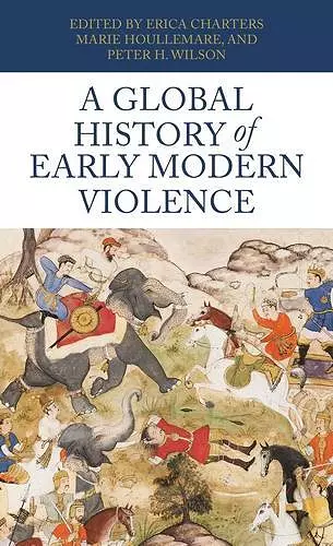 A Global History of Early Modern Violence cover