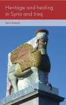 Heritage and Healing in Syria and Iraq cover