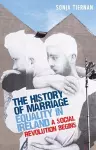 The History of Marriage Equality in Ireland cover