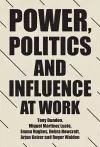 Power, Politics and Influence at Work cover