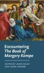 Encountering the Book of Margery Kempe cover