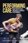 Performing Care cover