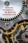 Sexual violence in racial capitalism cover
