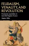 Feudalism, Venality, and Revolution cover