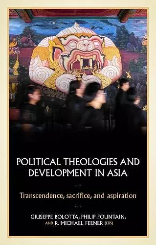 Political Theologies and Development in Asia cover