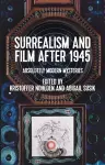 Surrealism and Film After 1945 cover