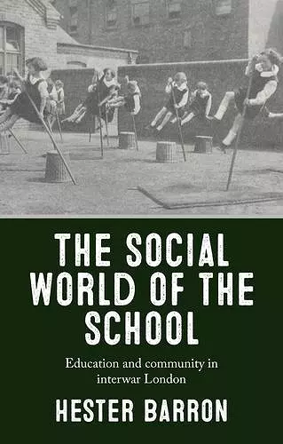 The Social World of the School cover