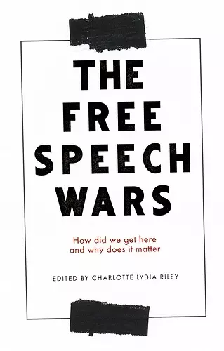 The Free Speech Wars cover