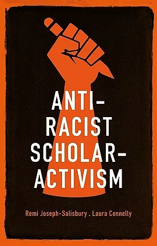 Anti-Racist Scholar-Activism cover