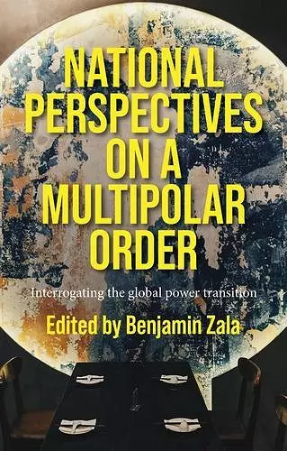 National Perspectives on a Multipolar Order cover