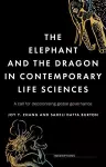 The Elephant and the Dragon in Contemporary Life Sciences cover