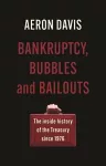 Bankruptcy, Bubbles and Bailouts cover