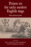 Poison on the Early Modern English Stage cover