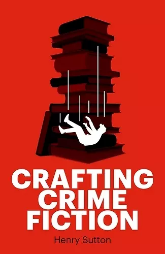 Crafting Crime Fiction cover