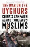 The War on the Uyghurs cover