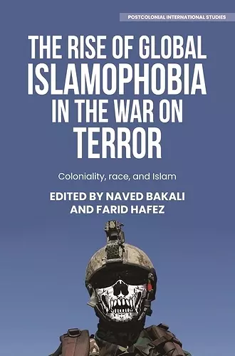 The Rise of Global Islamophobia in the War on Terror cover