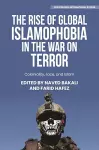 The Rise of Global Islamophobia in the War on Terror cover