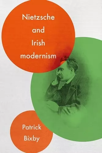 Nietzsche and Irish Modernism cover