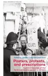 Posters, Protests, and Prescriptions cover