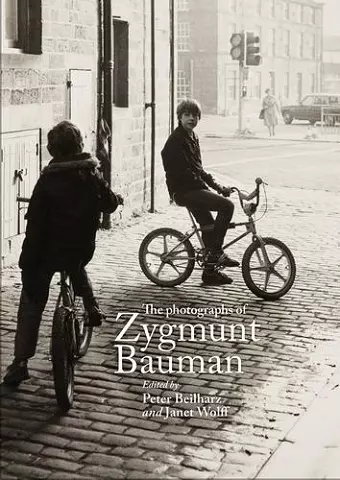 The Photographs of Zygmunt Bauman cover