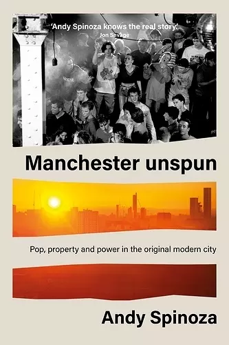 Manchester Unspun cover