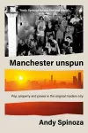 Manchester Unspun cover