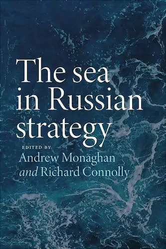 The Sea in Russian Strategy cover