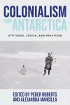 Colonialism and Antarctica cover