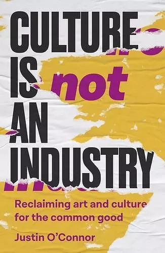 Culture is Not an Industry cover