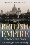 The British Empire Through Buildings cover