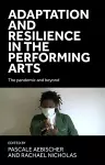 Adaptation and Resilience in the Performing Arts cover