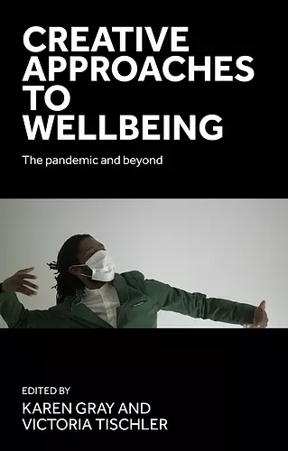 Creative Approaches to Wellbeing cover