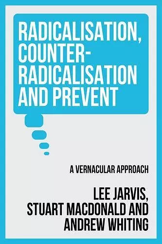 Radicalisation, Counter-Radicalisation, and Prevent cover