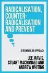 Radicalisation, Counter-Radicalisation, and Prevent cover